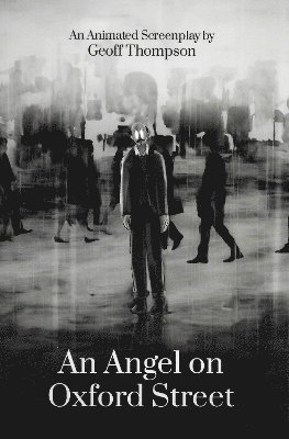 Cover for Geoff Thompson · An Angel on Oxford Street (Paperback Bog) (2024)