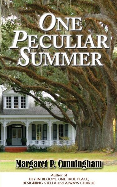 Cover for Margaret P Cunningham · One Peculiar Summer (Pocketbok) (2018)