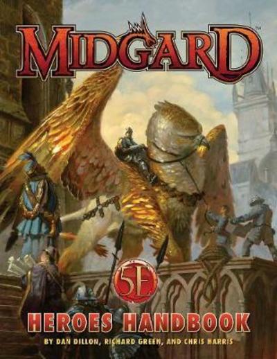 Midgard Heroes Handbook for 5th Edition - Dan Dillon - Kirjat - Open Design LLC - 9781936781836 - tiistai 16. lokakuuta 2018