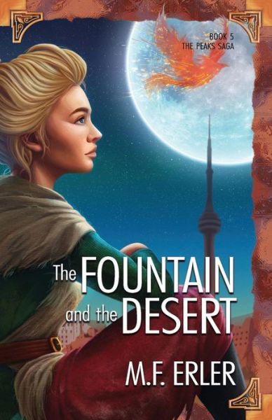 Cover for M F Erler · The Fountain and the Desert (Pocketbok) (2019)