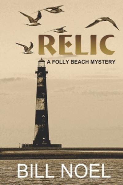 Cover for Bill Noel · Relic (Taschenbuch) (2020)