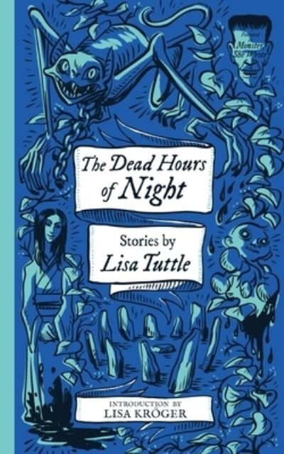 Cover for Lisa Tuttle · The Dead Hours of Night (Monster, She Wrote) (Paperback Book) (2021)