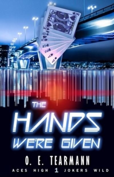Cover for O E Tearmann · The Hands We're Given (Pocketbok) (2019)