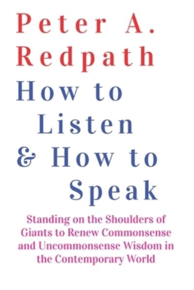 Cover for Peter A Redpath · How to Listen and How to Speak (Paperback Book) (2021)