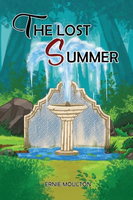The Lost Summer - Ernie Moulton - Bücher - Regency Publishers, Us - 9781957724836 - 17. März 2022