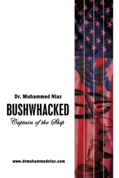 Cover for Muhammed Niaz · Bushwhacked (Book) (2022)