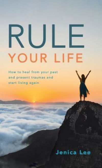 Cover for Jenica Lee · Rule Your Life (Hardcover Book) (2019)