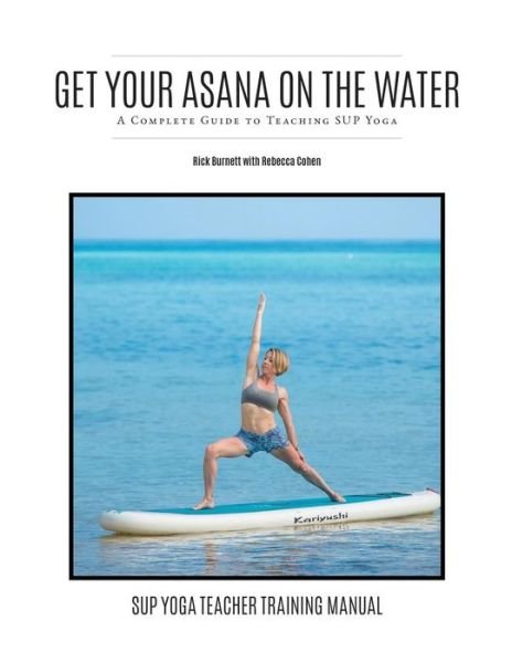 Cover for Rebecca Cohen · Get Your Asana on the Water (Pocketbok) (2018)