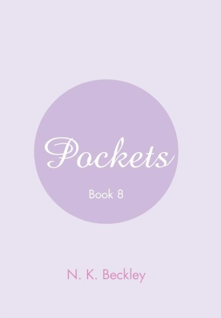 Cover for N K Beckley · Pockets (Hardcover Book) (2018)
