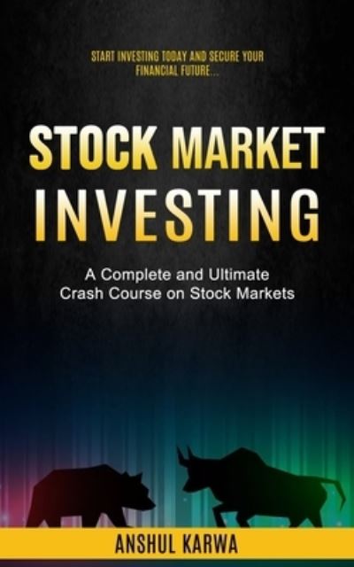 Cover for Anshul Karwa · Stock Market Investing (Paperback Book) (2021)