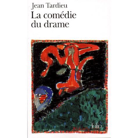 Cover for Jean Tardieu · Comedie Du Drame (Folio) (French Edition) (Paperback Book) [French edition] (1993)