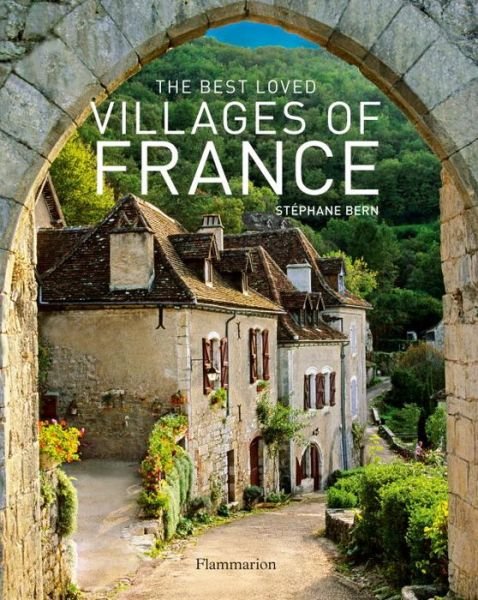 Cover for Stephane Bern · The Best Loved Villages of France (Innbunden bok) (2014)