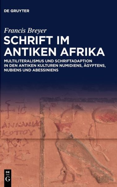 Cover for Francis Breyer · Schrift Im Antiken Afrika (Hardcover Book) (2021)