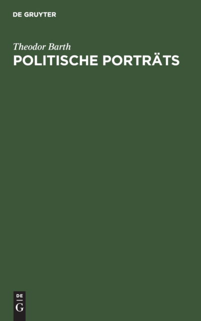 Cover for Theodor Barth · Politische Portrats (Hardcover Book) (1904)