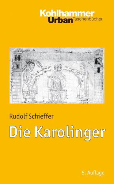 Cover for Rudolf Schieffer · Die Karolinger (Urban-taschenbucher) (German Edition) (Paperback Book) [German, 5 edition] (2014)