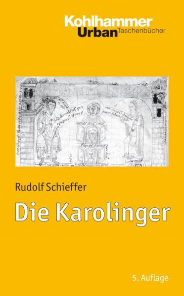 Die Karolinger (Urban-taschenbucher) (German Edition) - Rudolf Schieffer - Bücher - Kohlhammer Verlag - 9783170233836 - 30. Januar 2014