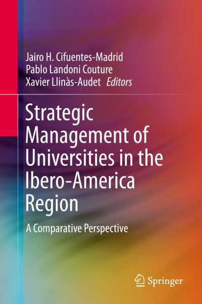 Cover for Jairo H Cifuentes-madrid · Strategic Management of Universities in the Ibero-America Region: A Comparative Perspective (Hardcover Book) [2015 edition] (2015)