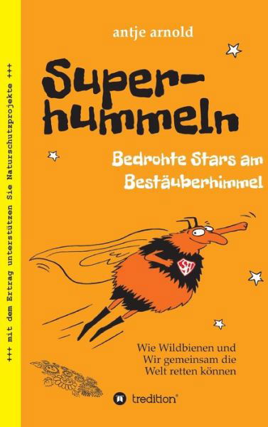 Cover for Arnold · Superhummeln - Bedrohte Stars am (Book) (2020)