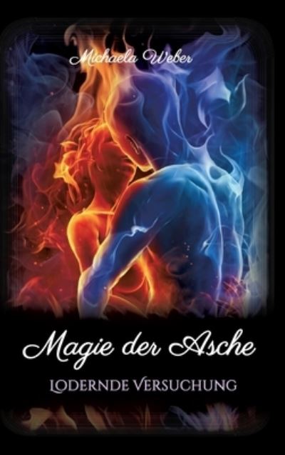 Cover for Weber · Magie der Asche (N/A) (2021)