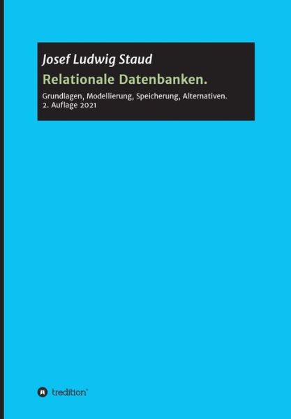Cover for Josef Ludwig Staud · Relationale Datenbanken (Paperback Book) (2021)