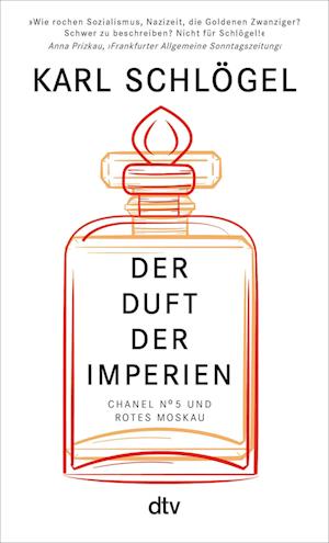 Cover for Karl Schlögel · Der Duft der Imperien (Buch) (2022)