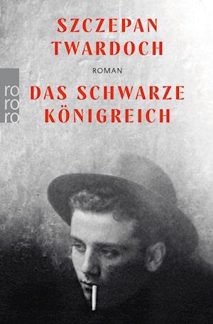 Cover for Szczepan Twardoch · Das schwarze Königreich (Pocketbok) (2022)