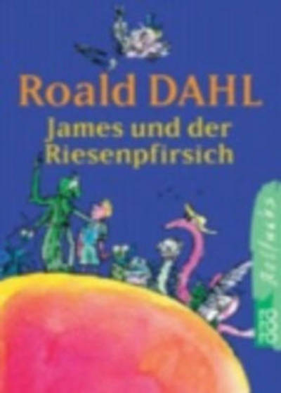 Cover for Sophie Dahl · James Und Der Riesenpfersich (Paperback Book) (1987)