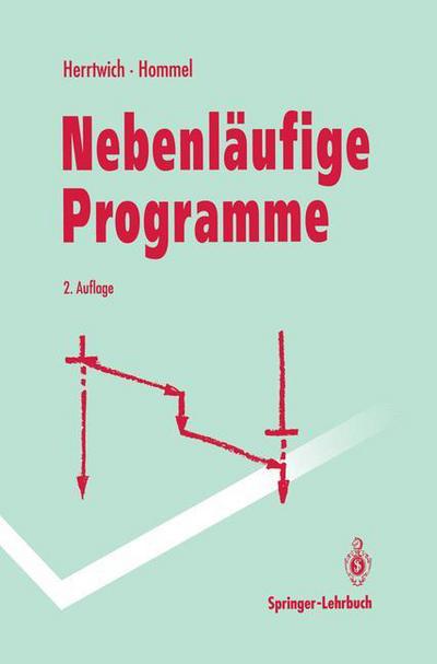 Cover for Ralf Herrtwich · Nebenlaufige Programme - Springer-Lehrbuch (Hardcover Book) [2nd 2. Aufl. 1994 edition] (1994)