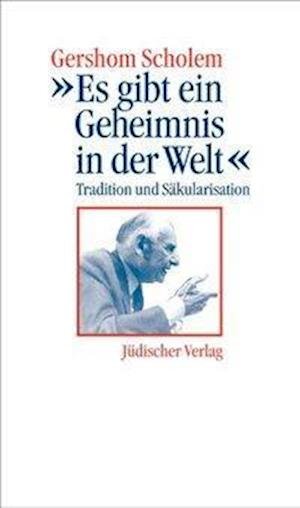 Cover for Gershom Scholem · Es Gibt E.geheimnis In.welt (Buch)