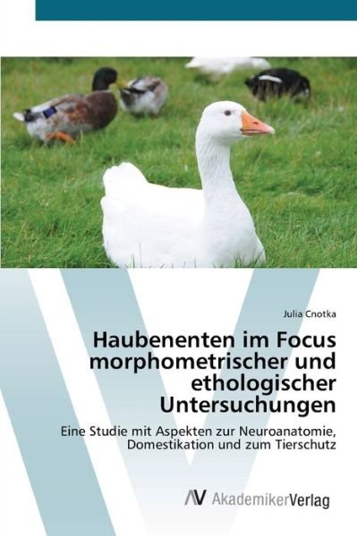Cover for Cnotka · Haubenenten im Focus morphometri (Buch) (2012)