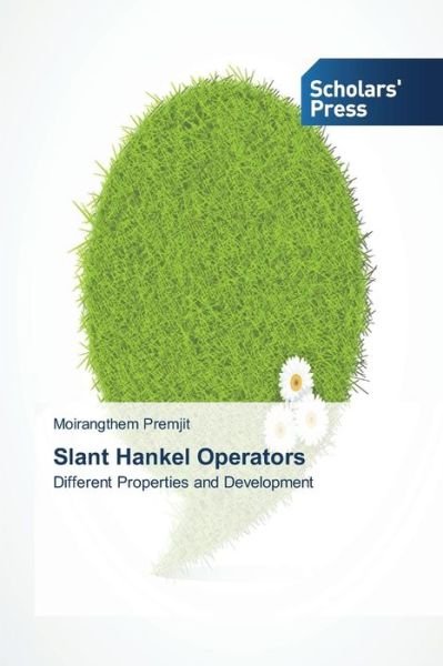 Cover for Premjit Moirangthem · Slant Hankel Operators (Paperback Book) (2015)