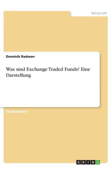 Cover for Radwan · Was sind Exchange Traded Funds? (Book)