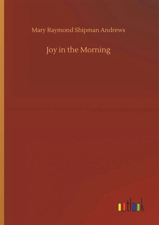 Cover for Andrews · Joy in the Morning (Bog) (2019)