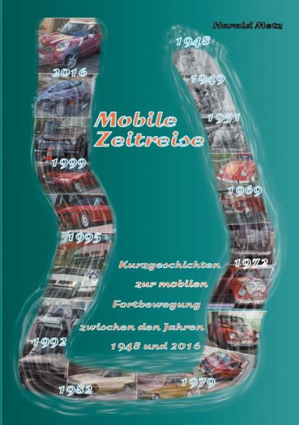 Cover for Metz · Mobile Zeitreise (Bog) (2019)