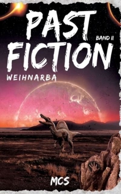 Cover for McS · Past Fiction: Weihnarba (Taschenbuch) (2021)