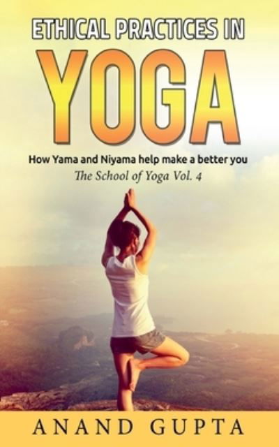 Cover for Gupta · Ethical Practices in Yoga (N/A) (2020)