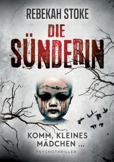 Cover for Rebekah Stoke · Die Sünderin (Book) (2025)