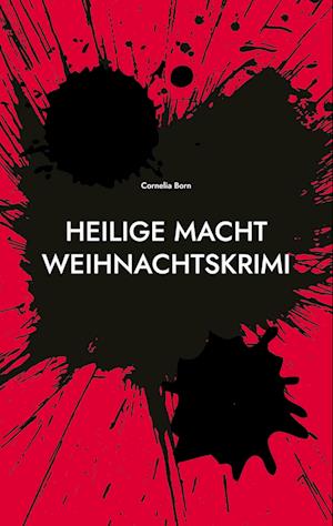 Cover for Cornelia Born · Heilige Macht (Book) (2023)