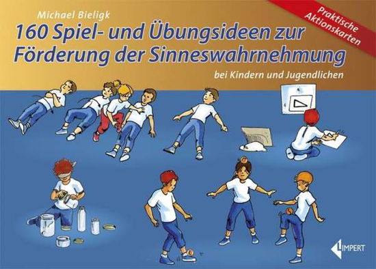 160 Spiel- und Übungsideen zur - Bieligk - Kirjat -  - 9783785318836 - 