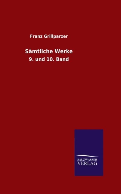Cover for Franz Grillparzer · Samtliche Werke (Hardcover Book) (2015)