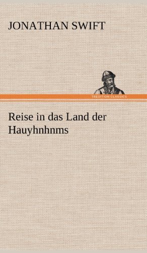 Cover for Jonathan Swift · Reise in Das Land Der Hauyhnhnms (Hardcover Book) [German edition] (2012)