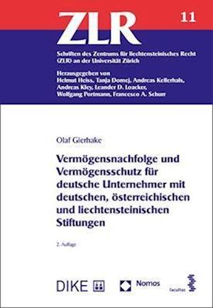 Cover for Olaf Gierhake · Vermogensnachfolge Und Vermogensschutz Fur Deutsche Unternehmer Mit Deutschen, Osterreichischen Und Liechtensteinischen Stiftungen (Paperback Book) (2021)