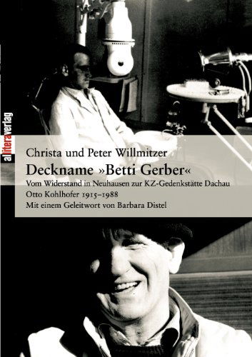 Cover for Christa Und Peter Willmitzer · Deckname Betti Gerber (Paperback Bog) [German edition] (2006)