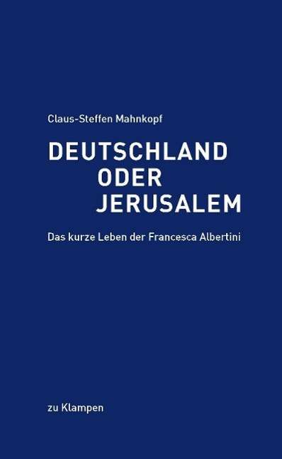 Cover for Mahnkopf · Deutschland oder Jerusalem (Book)