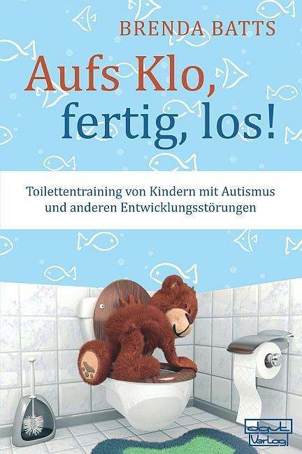 Cover for Batts · Aufs Klo, fertig, los! (Book)