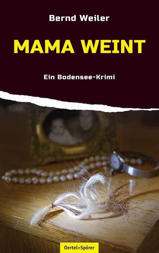 Cover for Weiler · Mama weint (Bog)