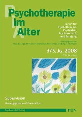 Cover for Peter Baurle · Psychotherapie Im Alter Nr. 19: Supervision, Herausgegeben Von Johannes Kipp (Paperback Book) (2008)