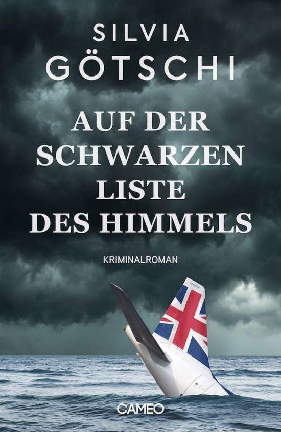 Cover for Silvia Götschi · Auf der Schwarzen Liste des Himmels (Paperback Book) (2021)