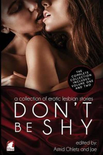 Don't Be Shy (Volume 3) - Astrid Ohletz - Bøger - Ylva Verlag E.Kfr. - 9783955333836 - 12. august 2015