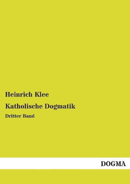 Cover for Klee · Katholische Dogmatik (Bok)